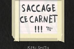 Saccage ce carnet ! : créer, c'est détruire.jpg