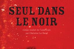 Seul dans le noir.jpg