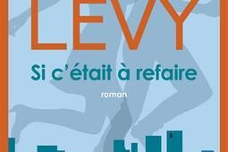 Si c'était à refaire.jpg