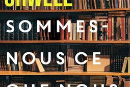 Sommes-nous ce que nous lisons ? : recueil.jpg