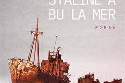 Staline a bu la mer.jpg