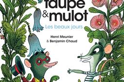 Taupe & Mulot. Les beaux jours.jpg