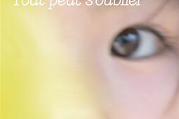Tout peut s'oublier.jpg
