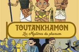 Toutankhamon : les mystères du pharaon.jpg