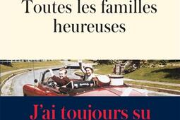 Toutes les familles heureuses.jpg