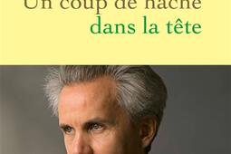 Un coup de hache dans la tête.jpg