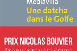 Une datcha dans le Golfe.jpg