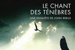 Une enquête de John Rebus. Le chant des ténèbres.jpg