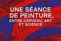 Une séance de peinture, entre cerveau, art et science : la pensée en acte.jpg